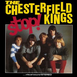 CHESTERFIELD KINGS "Stop!" LP.