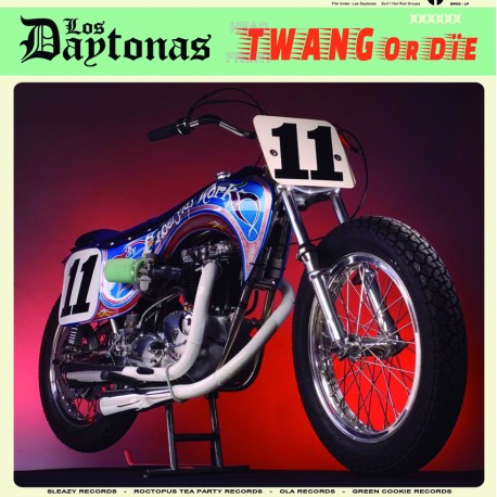 LOS DAYTONAS "Twang Or Dïe" LP.