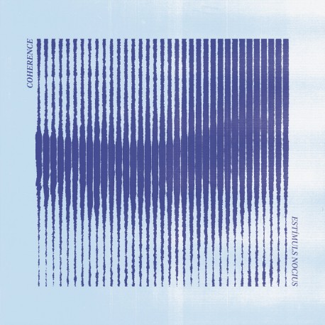 COHERENCE "Estímuls Nocius" LP H-Records.
