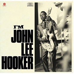 JOHN LEE HOOKER "I'M John Lee Hooker" LP 180GR.