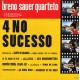 BRENO SAUER QUARTETO "4 No Sucesso" LP.