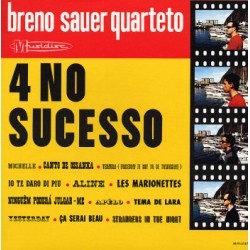 BRENO SAUER QUARTETO "4 No Sucesso" LP.