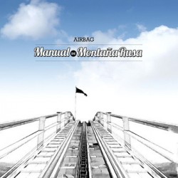 AIRBAG "Manual De Montaña Rusa" CD.