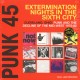 VV.AA. "Punk 45: Extermination Nights In The Sixth City" 2LPs.