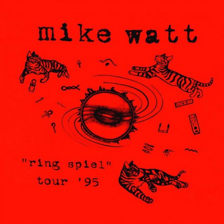 MIKE WATT "Ring Spiel Tour '95" CD.