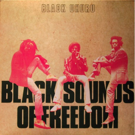BLACK UHURU "Black Sounds Of Freedom" LP.