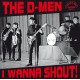 D-MEN "I Wanna Shout!" LP.