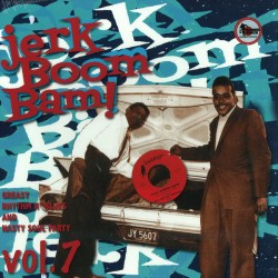 VV.AA. "Jerk Boom Bam! Vol. 7" LP.