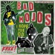 BAD MOJOS "I Hope You Od" CD.