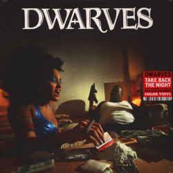DWARVES "Take Back The Night" LP Color.