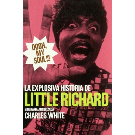 LITTLE RICHARD "La Explosiva Historia De Little Richard" Libro.