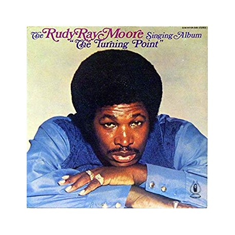 RUDY RAY MOORE "The Turning Point" LP.