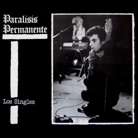 PARALISIS PERMANENTE "Los Singles" LP Color + CD.