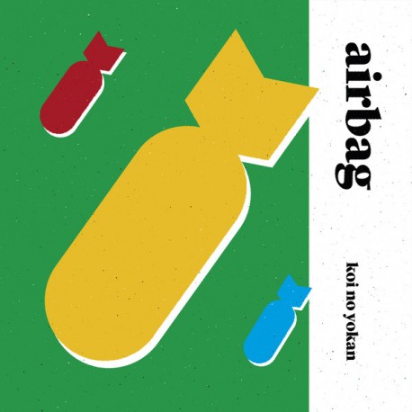 AIRBAG "Koi No Yokan" SG 7"