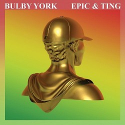BULBY YORK "Epic & Ting" LP.