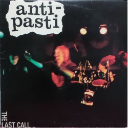 ANTI-PASTI "The Last Call" LP.