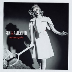 SUN & SAIL CLUB "Mannequin" LP Color.