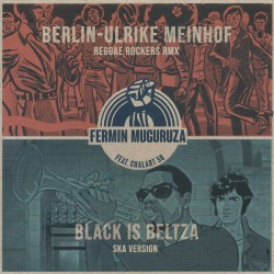 FERMIN MUGURUZA & CHALART 58 "Berlin-Ulrike Meinhof" SG 7"