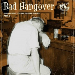 VV.AA. "Bad Hangover" LP.