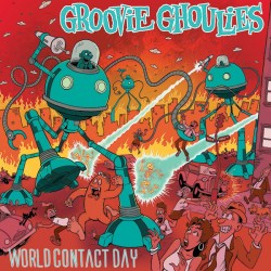 GROOVIE GHOULIES "World Contact Day" LP Color.