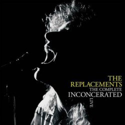 REPLACEMENTS "The Complete Inconcerated Live" 3LPs RSD2020.