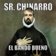 SR. CHINARRO "El Bando Bueno" LP.