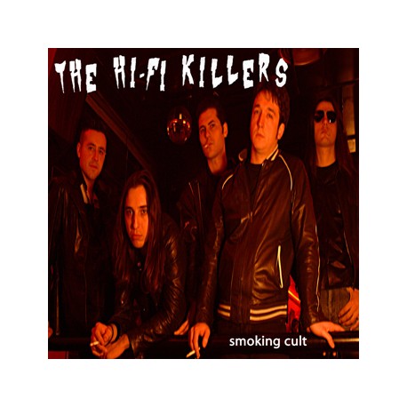 HI-FI KILLERS "Smoking Cult" CD