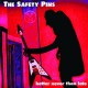 SAFETY PINS "Better Never Than Late" CD