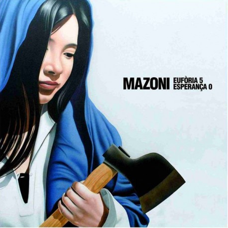 MAZONI "Eufòria 5 - Esperança 0" LP.