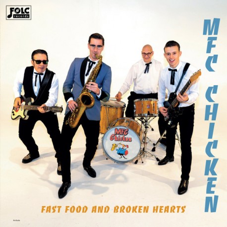 MFC CHICKEN "Fast Food And Broken Hearts" LP.