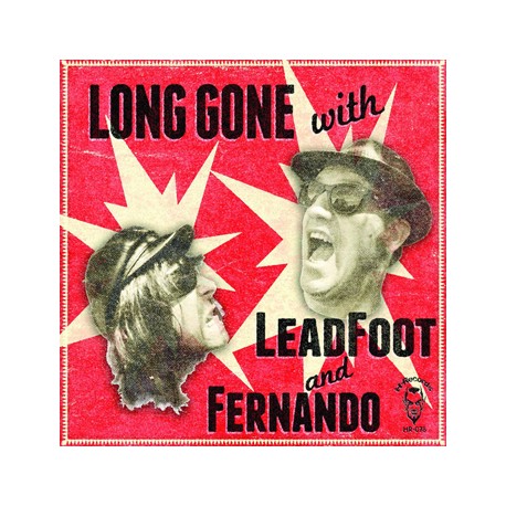LEADFOOT & FERNANDO SMOGGER "Long Gone With..." LP Color