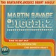 MARTIN SAVAGE & THE JIGGERZ "Time To Get Out" SG 7".