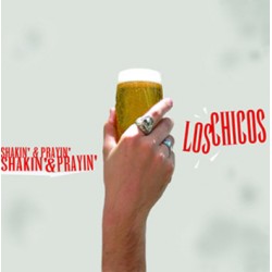 LOS CHICOS "Shakin' & Prayin'" CD H-Records