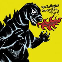 SENSABENZA "Godzilla Kiss!" LP.