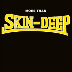 SKIN-DEEP "More Than" LP.