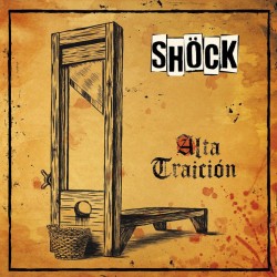 SHÖCK "Alta Traición" LP.