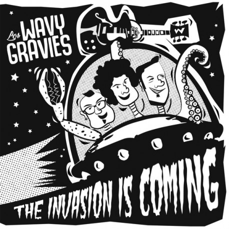 LOS WAVY GRAVIES "The Invasion Is Coming" SG 7".