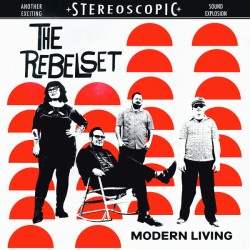 REBEL SET "Modern Living" LP.