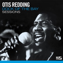 OTIS REDDING "Dock Of The Bay Sessions" LP.