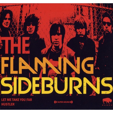 FLAMING SIDEBURNS "Let Me Take You Far" SG 7".