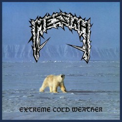 MESSIAH "Extreme Cold Weather" LP Color Snow.