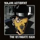 MAJOR ACCIDENT "The Ultimate High" LP.
