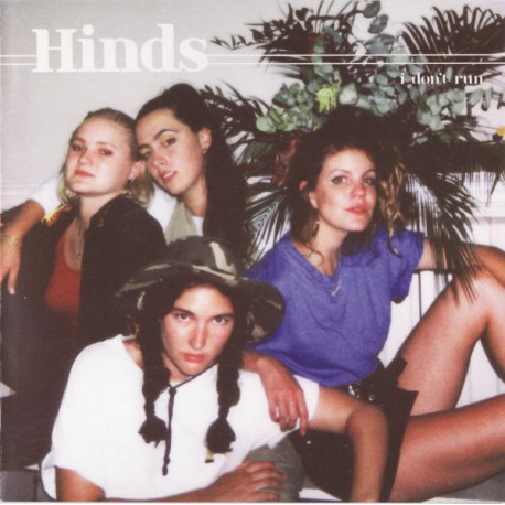 HINDS "I Don't Run" LP.