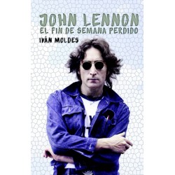 JOHN LENNON "El Fin De Semana Perdido" Libro.