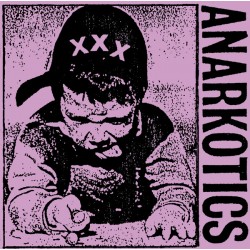 ANARKOTICS "Demo 1988 + Bonus Tracks" LP.