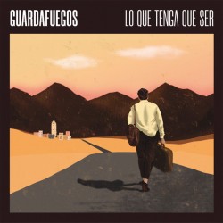 GUARDAFUEGOS "Lo Que Tenga Que Ser" LP.