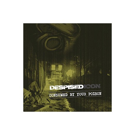 DESPISED ICON "Consumed By Your Poison" LP Color + CD.