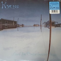 KYUSS "...And The Circus Leaves Town" LP.