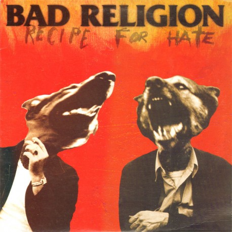 BAD RELIGION "Recipe For Hate" LP Color.