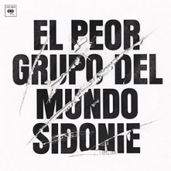SIDONIE "El Peor Grupo Del Mundo" LP Color.